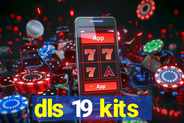 dls 19 kits
